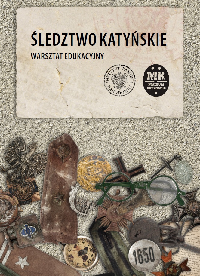 Zapraszamy młodzież szkolną na warsztaty edukacyjne „Śledztwo katyńskie”