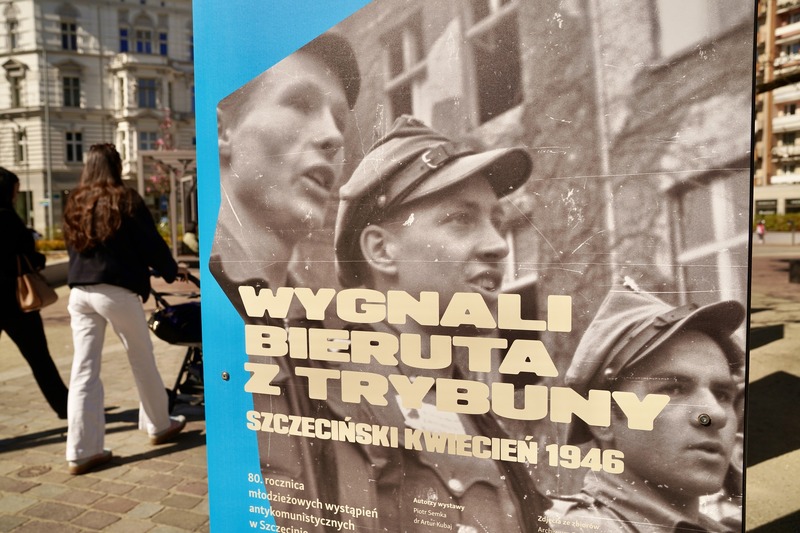 Plenerową wystawę „Wygnali Bieruta z trybuny" otworzyliśmy w centrum Szczecina – Szczecin, 17 kwietnia 2026