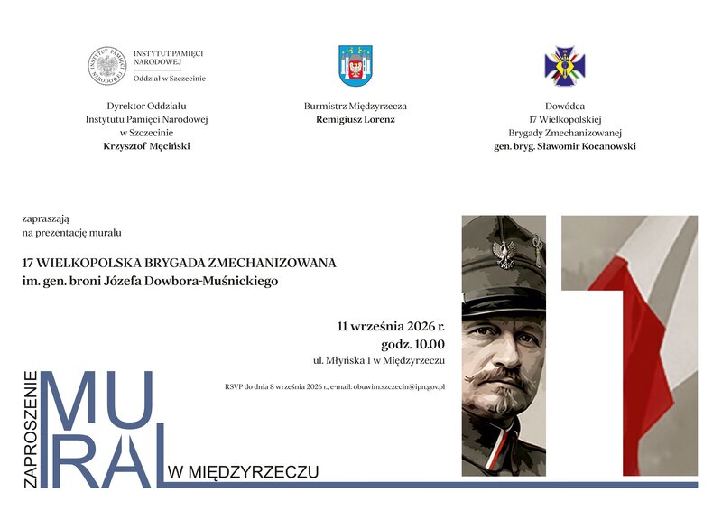 Prezentacja pamiątkowego muralu na 30-lecie powstania 17. Wielkopolskiej Brygady Zmechanizowanej im. generała broni Józefa Dowbora-Muśnickiego – Międzyrzecz, 11 września 2026