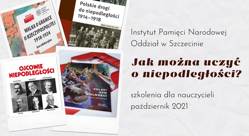 Jak można uczyć o niepodległości?