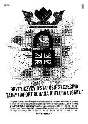 "Brytyjczycy o statusie Szczecina. Tajny raport Rohana Butlera (1965)"